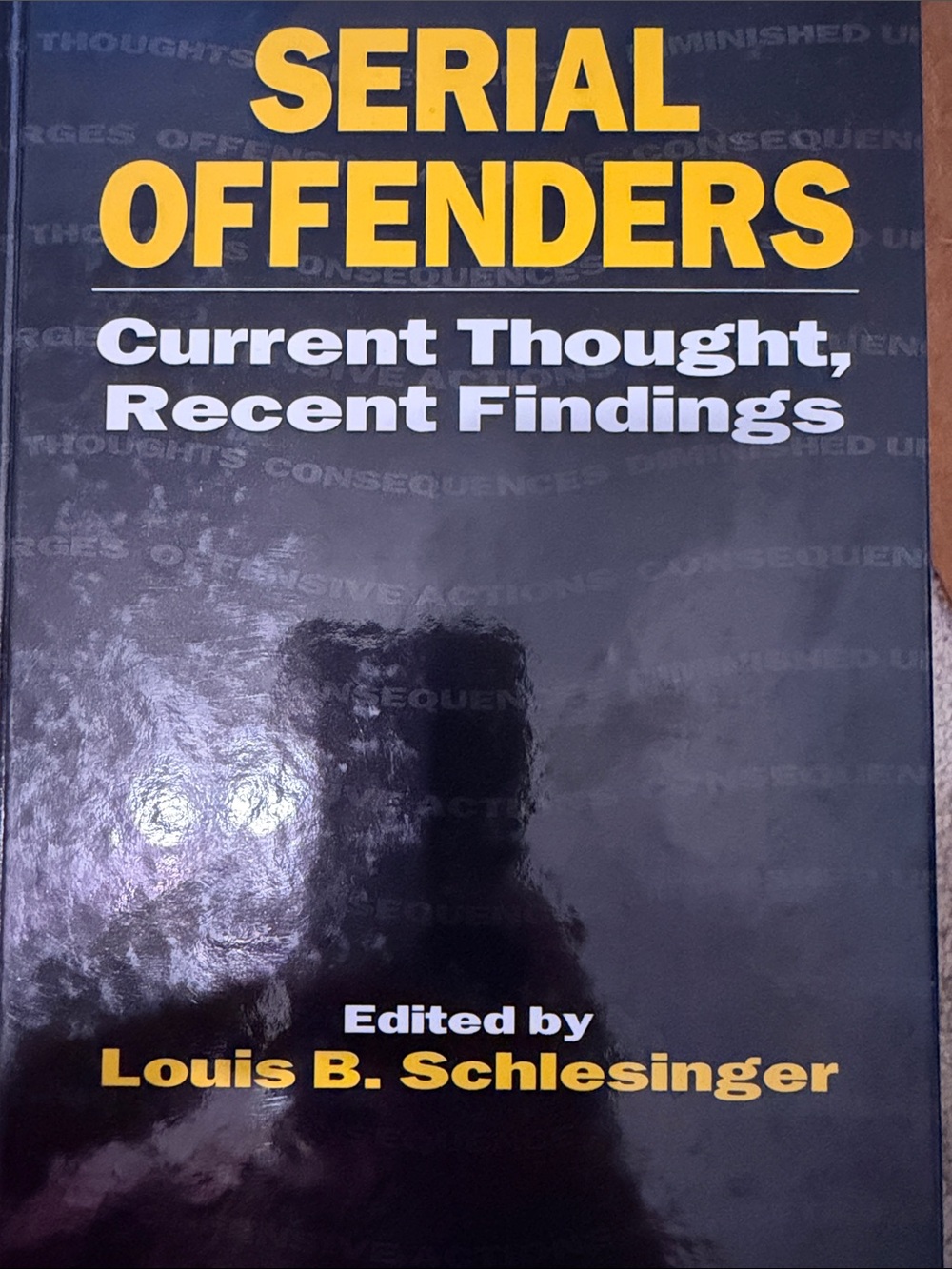Louis B. Schlesinger 'Serial Offenders' Hardcover - Black & Yellow